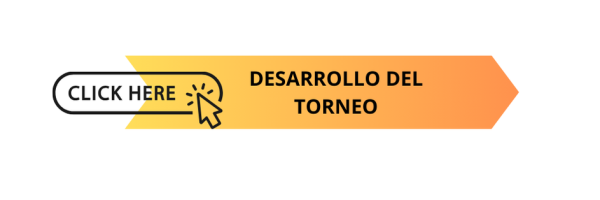 DESARROLLO DEL TORNEO